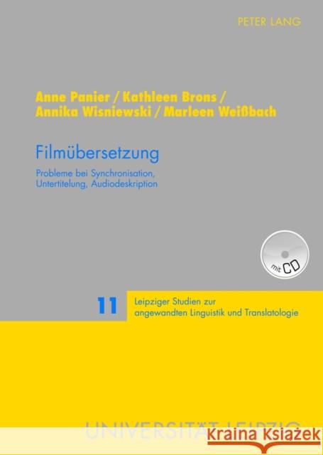 Filmuebersetzung: Probleme Bei Synchronisation, Untertitelung, Audiodeskription Schmitt, Peter A. 9783631631270 Lang, Peter, Gmbh, Internationaler Verlag Der - książka