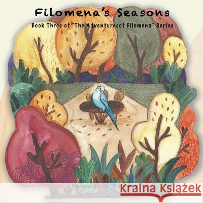 Filomena's Seasons Fernando M. Reimers 9781790974658 Independently Published - książka