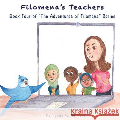 Filomena's Teachers Fernando M. Reimers 9781794290525 Independently Published - książka