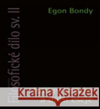 Filosofické dílo sv. II. Egon Bondy 9788086685229 DharmaGaia - książka