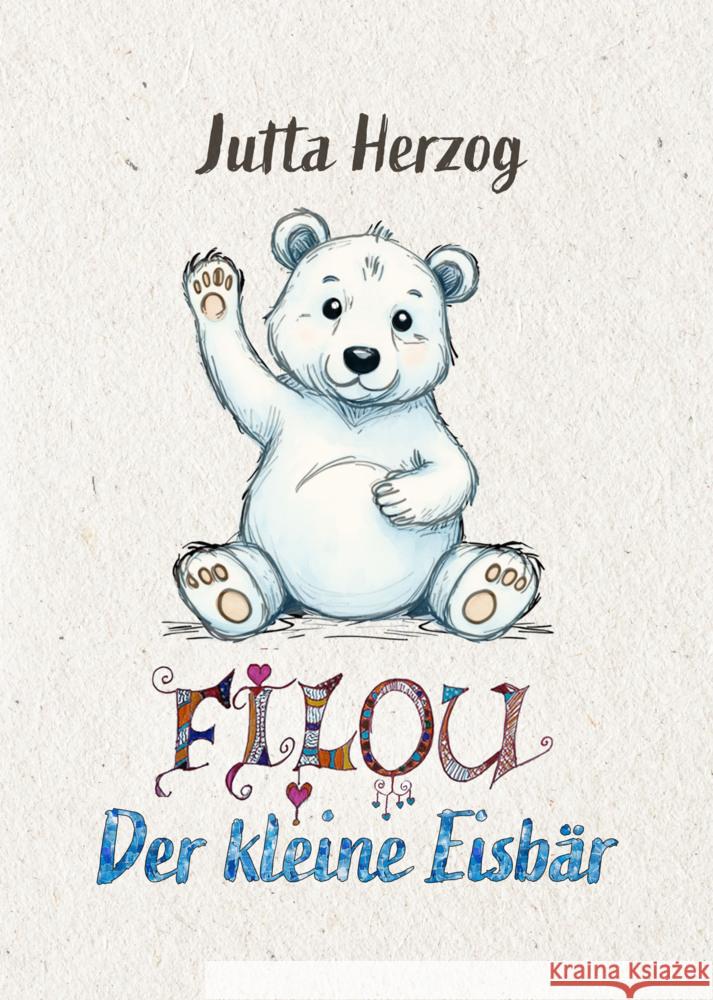 Filou - der kleine Eisbär Herzog, Jutta 9783967532425 Noel - książka