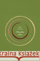 Filozofia wina Bela Hamvas 9788397479340 Wysoki Zamek - książka