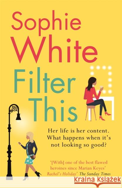 Filter This: A sweet and funny escapist read Sophie White 9781529343397 Hachette Books Ireland - książka