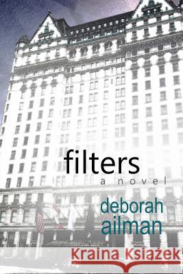 Filters Deborah Ailman 9781508609612 Createspace - książka