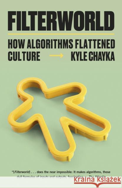 Filterworld: How Algorithms Flattened Culture Kyle Chayka 9780593466797 Vintage - książka