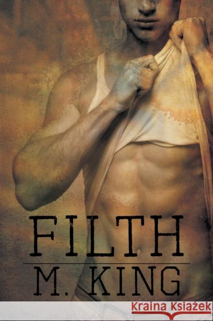 Filth M. King 9781627982207 Dreamspinner Press - książka