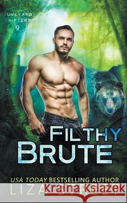 Filthy Brute Liza Street   9798215425619 Liza Street - książka