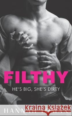 Filthy: Erotica Down Under Hannah Lomax 9781695695658 Independently Published - książka