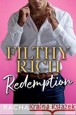 Filthy Rich Redemption Rachel Stewart 9781836331896 Boldwood Books Ltd - książka