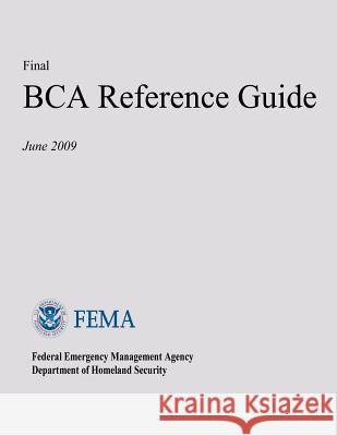 Final BCA Reference Guide Agency, Federal Emergency Management 9781482716597 Createspace - książka