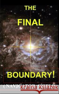 Final Boundary-The Navigators Shield David Yourtee 9781006113314 Blurb - książka