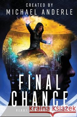 Final Chance Michael Anderle 9781649713278 Lmbpn Publishing - książka