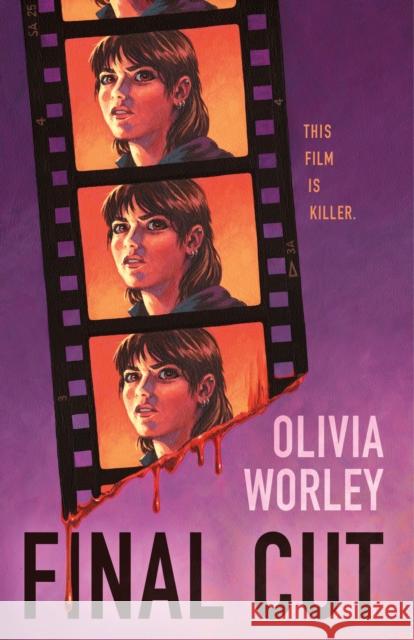 Final Cut Worley, Olivia 9781250392985 Wednesday Books - książka