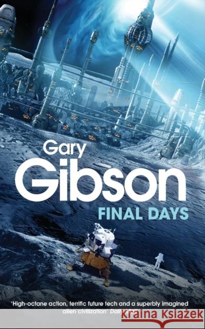 Final Days Gary Gibson 9780330519694  - książka