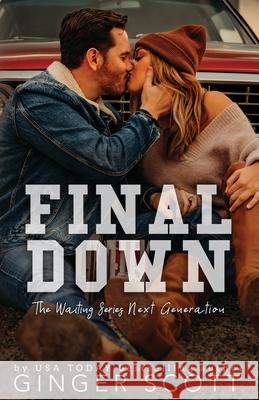 Final Down: The Waiting Series Next Generation Ginger Scott 9781952778445 Little Miss Write, LLC - książka