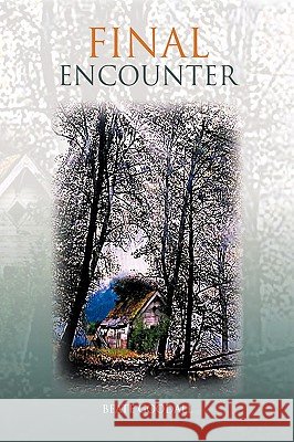 Final Encounter Beate Goodall 9781436329996 Xlibris Corporation - książka