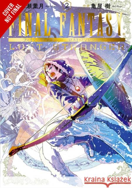Final Fantasy Lost Stranger, Vol. 2 Melody Pan 9781975303075 Yen Press - książka