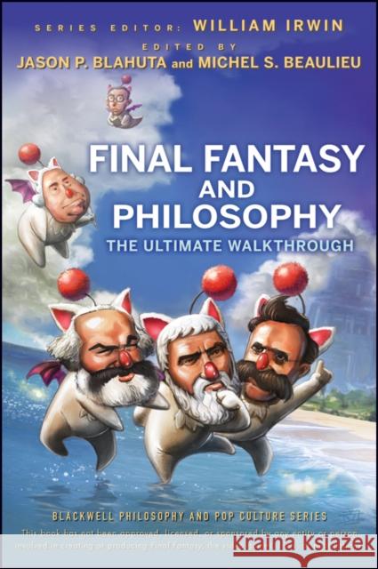 Final Fantasy Philosophy Irwin, William 9780470415368 John Wiley & Sons - książka