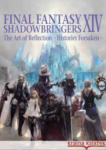 Final Fantasy XIV: Shadowbringers -- The Art of Reflection -Histories Forsaken- Square Enix 9781646090617 Square Enix - książka