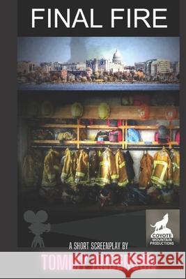 Final Fire Tommy Anderson 9798542893303 Independently Published - książka