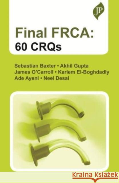 Final Frca: 60 Crqs Baxter, Sebastian 9781787791138 JP Medical Ltd - książka