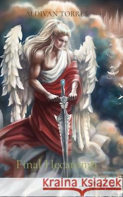 Final Hecatomb Aldivan Torres 9786599556265 Canary of Joy - książka