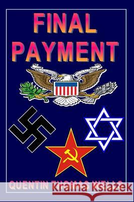 Final Payment MR Quentin Thomas Wells 9781539934660 Createspace Independent Publishing Platform - książka