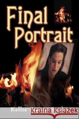 Final Portrait Kellie Sisson Snider 9780595000456 Writers Club Press - książka