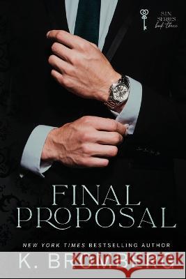 Final Proposal K. Bromberg 9781942832478 Jkb Publishing, LLC - książka