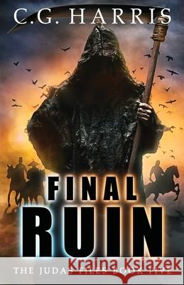 Final Ruin C. G. Harris 9781737390527 Hot Chocolate Press, LLC - książka