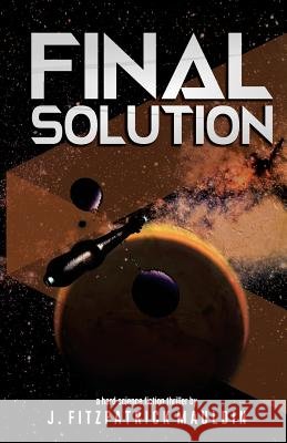 Final Solution J. Fitpzatrick Mauldin 9781986057844 Createspace Independent Publishing Platform - książka