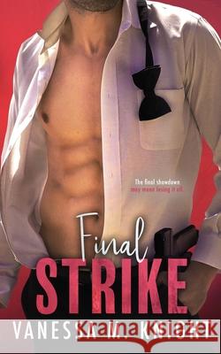 Final Strike Vanessa M. Knight 9781734420647 Inked Publishing - książka