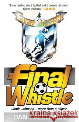 Final Whistle Dan Freedman 9781407111445  - książka