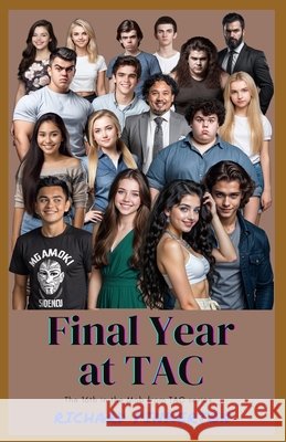 Final Year at TAC Richard Pinkerton 9798735337973 Independently Published - książka