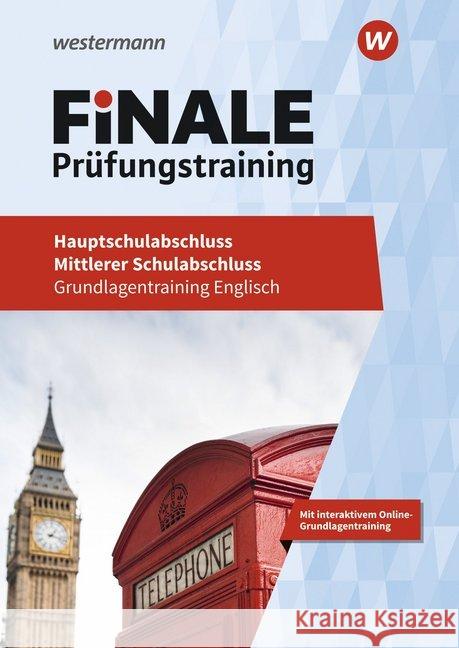 FiNALE Prüfungstraining - Hauptschulabschluss, Mittlerer Schulabschluss, Grundlagentraining Englisch : Grundlagentraining Englisch  9783742618917 GWV Georg Westermann Verlag - książka