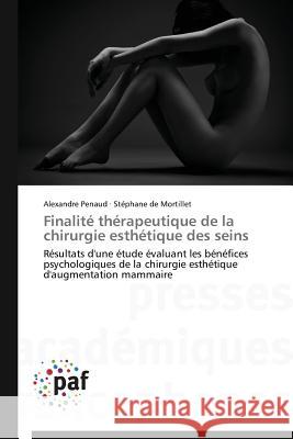 Finalité Thérapeutique de la Chirurgie Esthétique Des Seins Collectif 9783841626783 Presses Academiques Francophones - książka