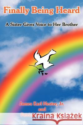 Finally Being Heard James Earl, Jr. Hester Patricia Hester Davis 9781420874150 Authorhouse - książka