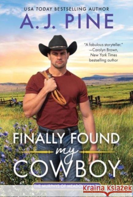 Finally Found My Cowboy A.J. Pine 9781728253787 Sourcebooks - książka