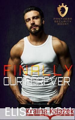 Finally Our Forever Elisa Leigh 9781096906292 Independently Published - książka