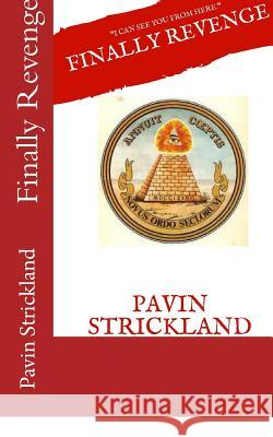 Finally Revenge Pavin Strickland 9781537508467 Createspace Independent Publishing Platform - książka