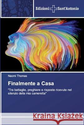 Finalmente a Casa Naomi Thomas 9786138392255 Edizioni Sant'antonio - książka