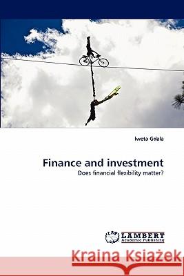 Finance and investment Iweta Gdala 9783844332582 LAP Lambert Academic Publishing - książka