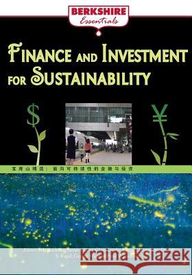 Finance and Investment for Sustainability Chris Laszlo 9781614729525 Berkshire Publishing Group - książka