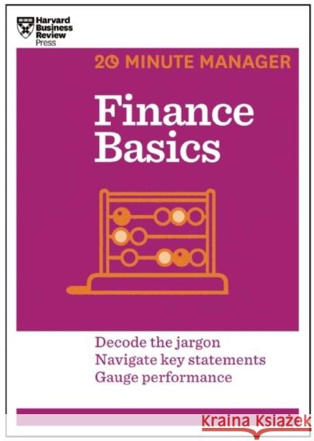 Finance Basics (HBR 20-Minute Manager Series) Harvard Business Review 9781625270856 Harvard Business Review Press - książka