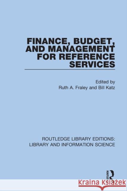 Finance, Budget, and Management for Reference Services  9780367374297 Taylor & Francis Ltd - książka