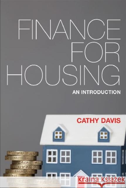 Finance for Housing: An Introduction Cathy Davis 9781447306481  - książka