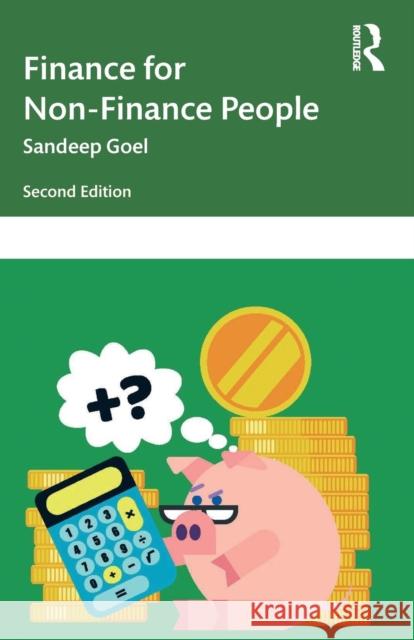 Finance for Non-Finance People Sandeep Goel 9780367185084 Routledge Chapman & Hall - książka