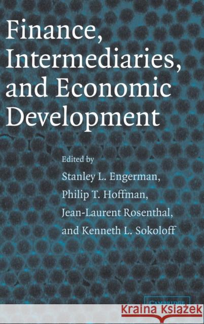 Finance, Intermediaries, and Economic Development  9780521820547 CAMBRIDGE UNIVERSITY PRESS - książka