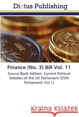Finance (No. 3) Bill Vol. 11 Stevenson, Dennis 9783845468501 Dictus Publishing - książka