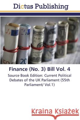 Finance (No. 3) Bill Vol. 4 Parker, Steven 9783845468341 Dictus Publishing - książka